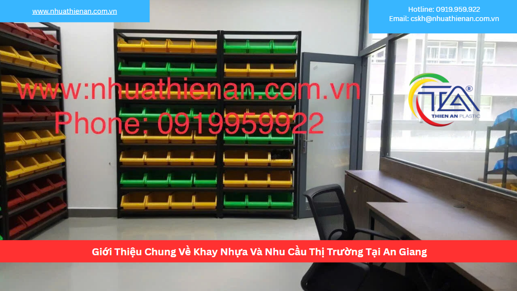 Giới Thiệu Chung Về Khay Nhựa Và Nhu Cầu Thị Trường Tại An Giang