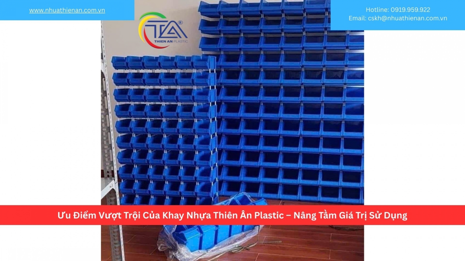 Ưu Điểm Vượt Trội Của Khay Nhựa Thiên Ân Plastic – Nâng Tầm Giá Trị Sử Dụng