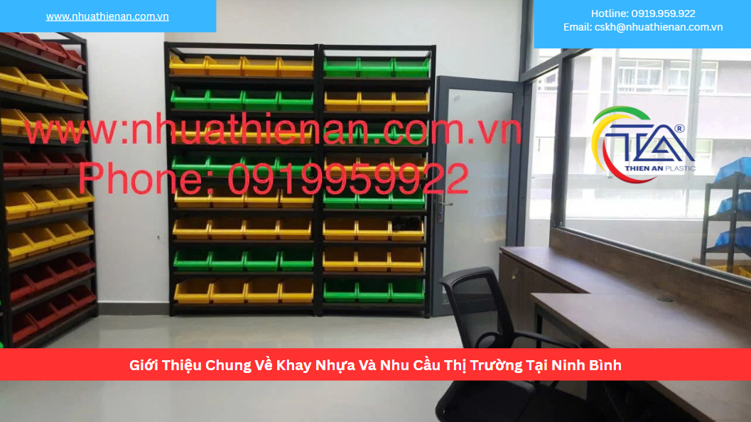 Giới Thiệu Chung Về Khay Nhựa Và Nhu Cầu Thị Trường Tại Ninh Bình