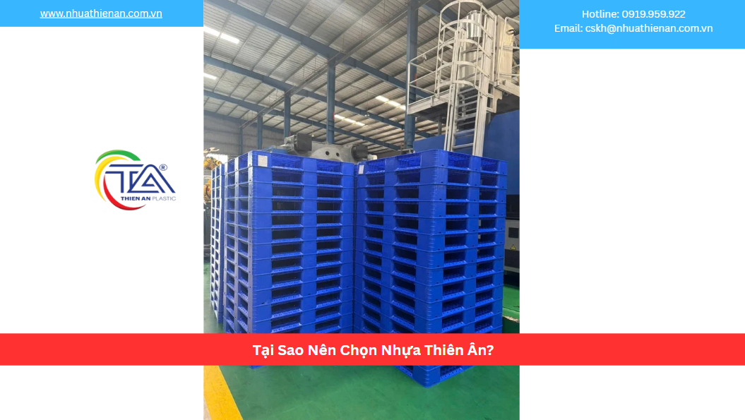 Tại Sao Nên Chọn Nhựa Thiên Ân?