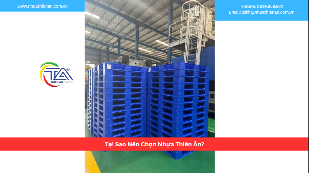 Tại Sao Nên Chọn Nhựa Thiên Ân?