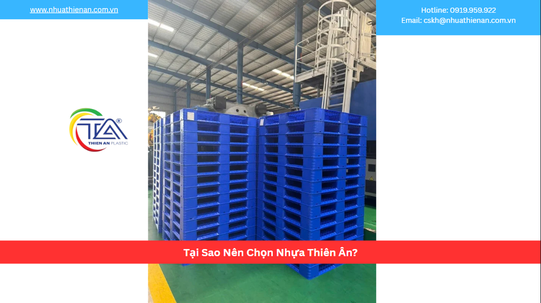 Tại Sao Nên Chọn Nhựa Thiên Ân?