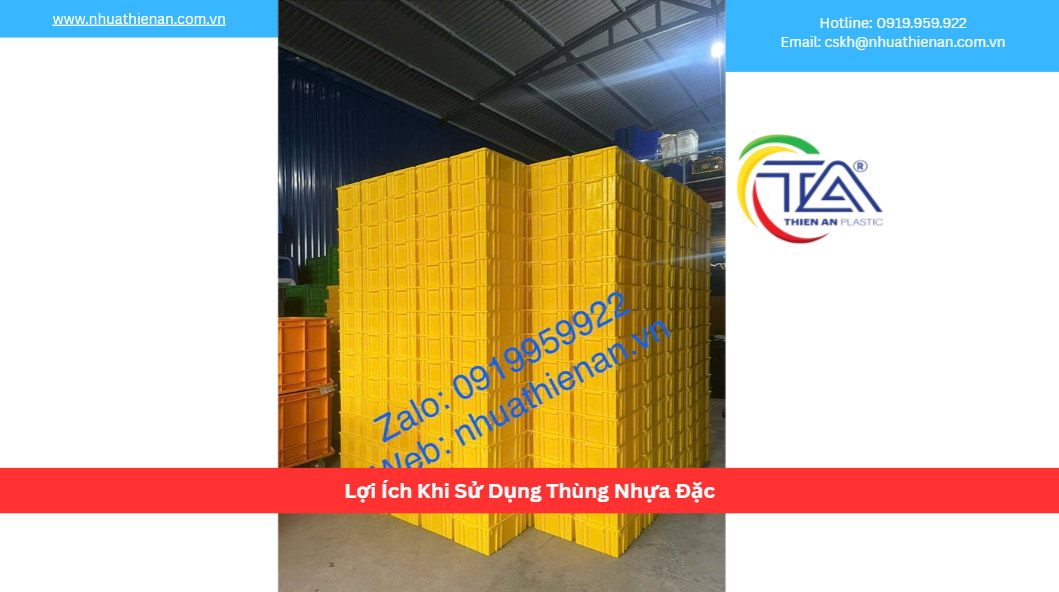 Lợi Ích Khi Sử Dụng Thùng Nhựa Đặc