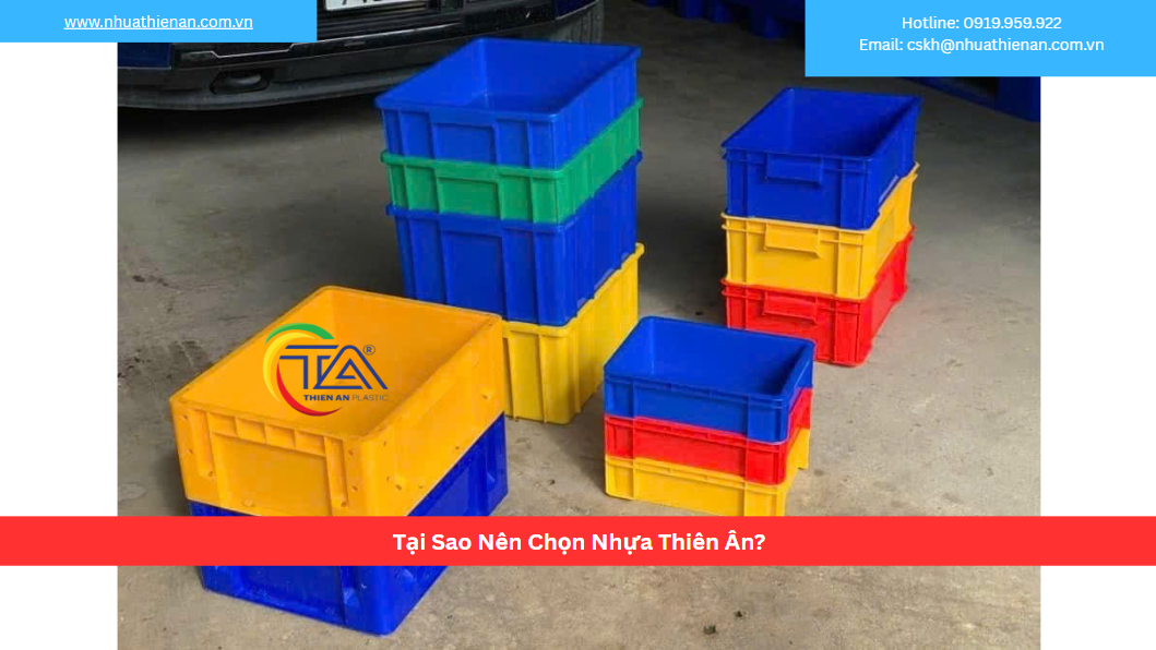 Tại Sao Nên Chọn Nhựa Thiên Ân?