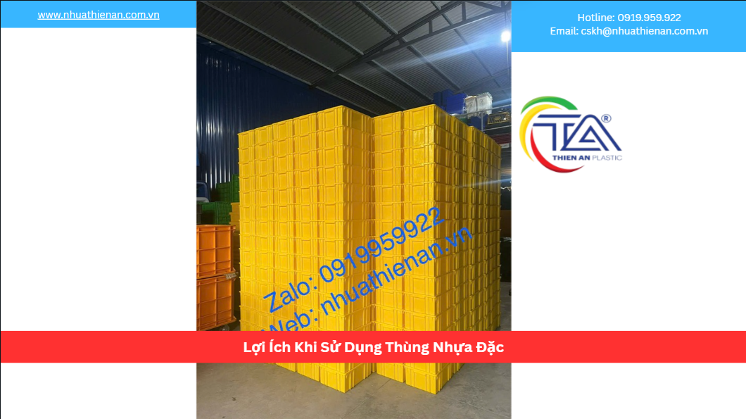 Lợi Ích Khi Sử Dụng Thùng Nhựa Đặc