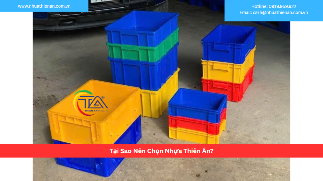 Tại Sao Nên Chọn Nhựa Thiên Ân?