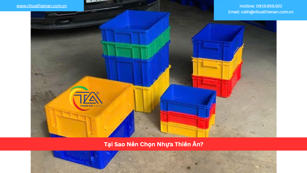 Tại Sao Nên Chọn Nhựa Thiên Ân?