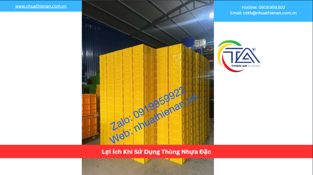 Lợi Ích Khi Sử Dụng Thùng Nhựa Đặc