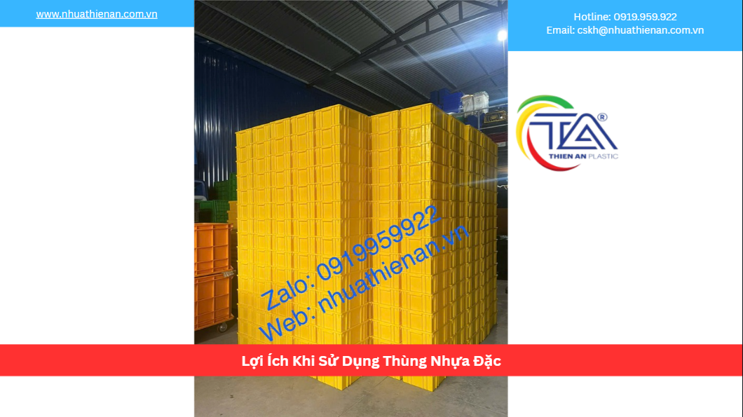 Lợi Ích Khi Sử Dụng Thùng Nhựa Đặc