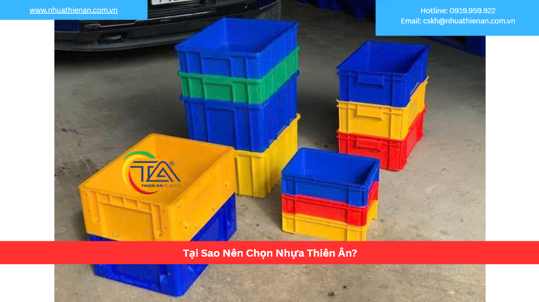 Tại Sao Nên Chọn Nhựa Thiên Ân?