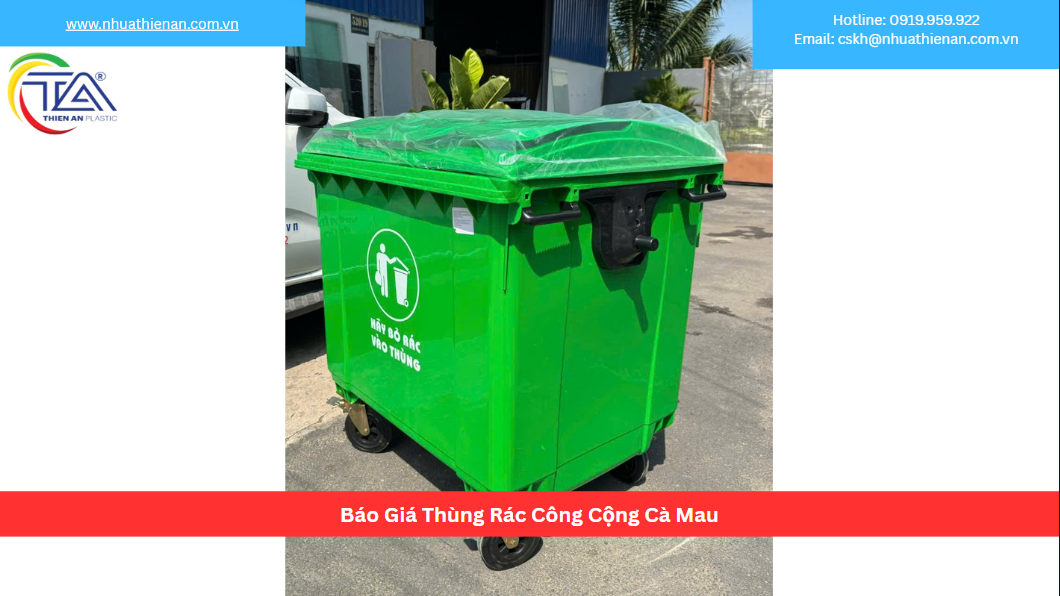 Báo Giá Thùng Rác Công Cộng Cà Mau