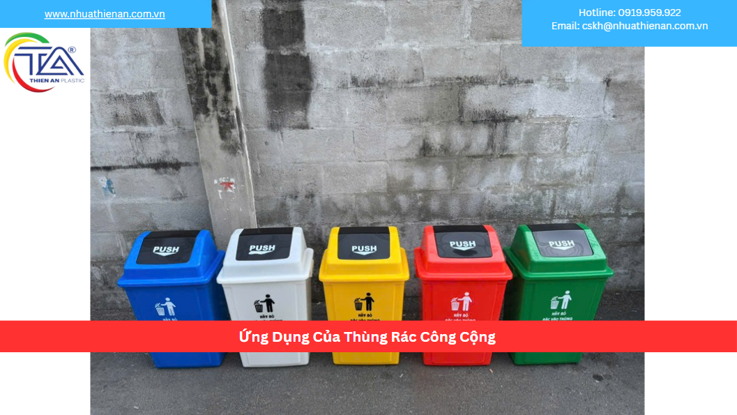 Ứng Dụng Của Thùng Rác Công Cộng