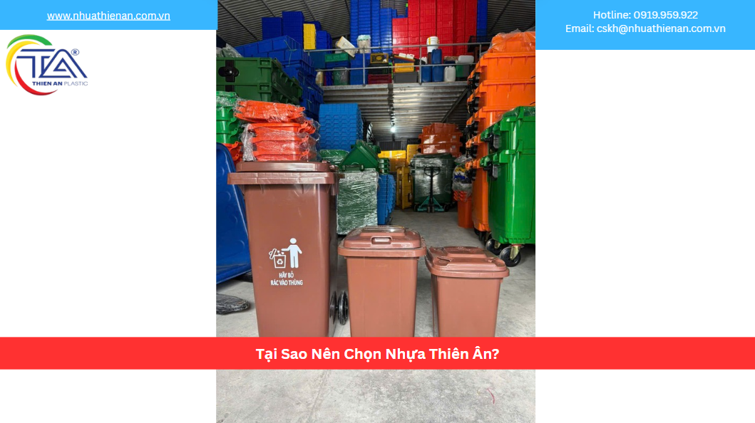 Tại Sao Nên Chọn Nhựa Thiên Ân?