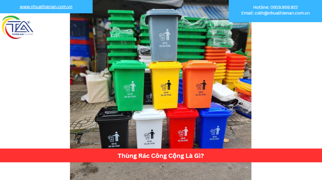 Thùng Rác Công Cộng Là Gì?