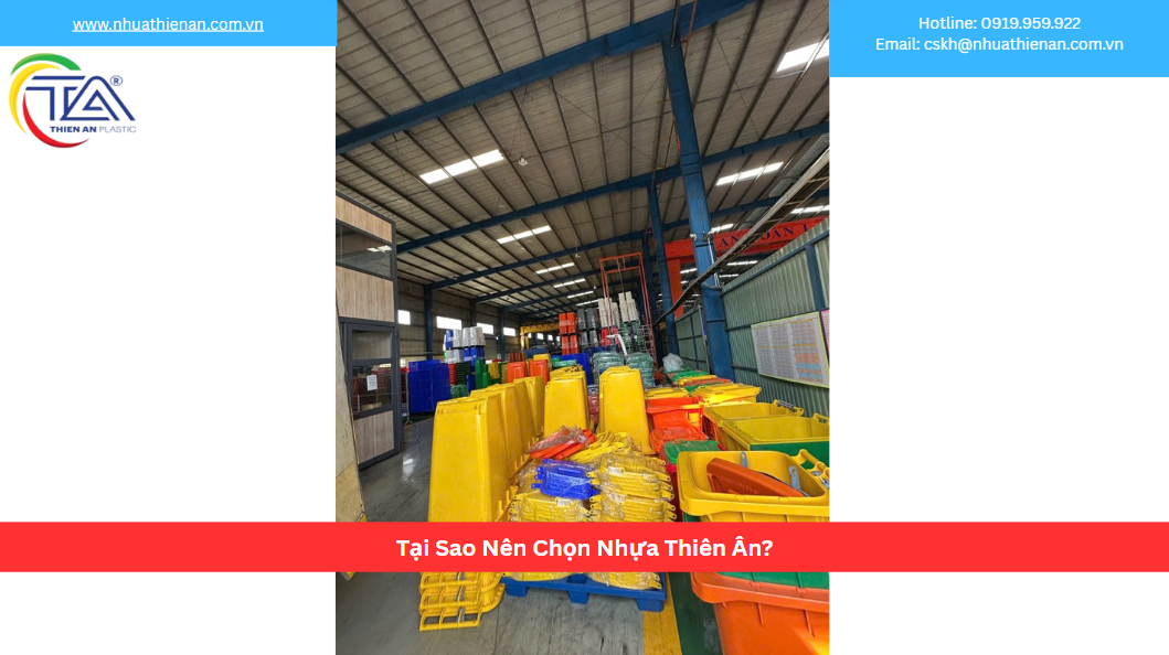Tại Sao Nên Chọn Nhựa Thiên Ân?