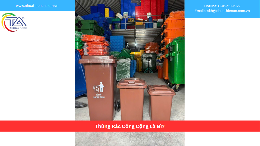 Thùng Rác Công Cộng Là Gì?