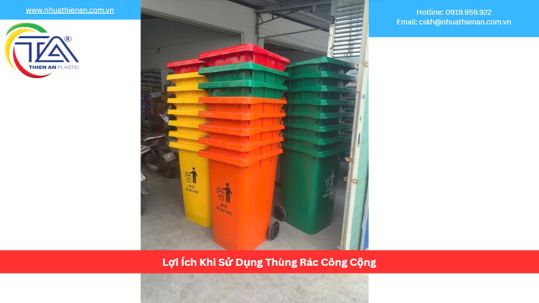 Lợi Ích Khi Sử Dụng Thùng Rác Công Cộng