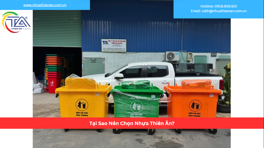 Tại Sao Nên Chọn Nhựa Thiên Ân?