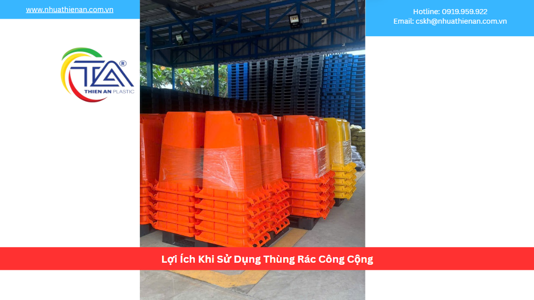 Lợi Ích Khi Sử Dụng Thùng Rác Công Cộng
