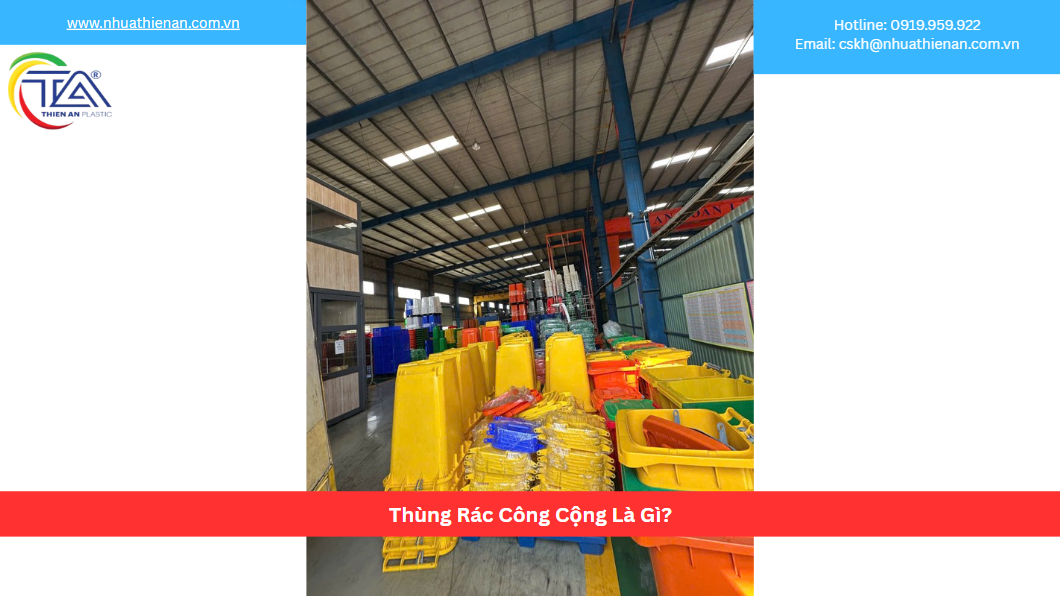 Thùng Rác Công Cộng Là Gì?