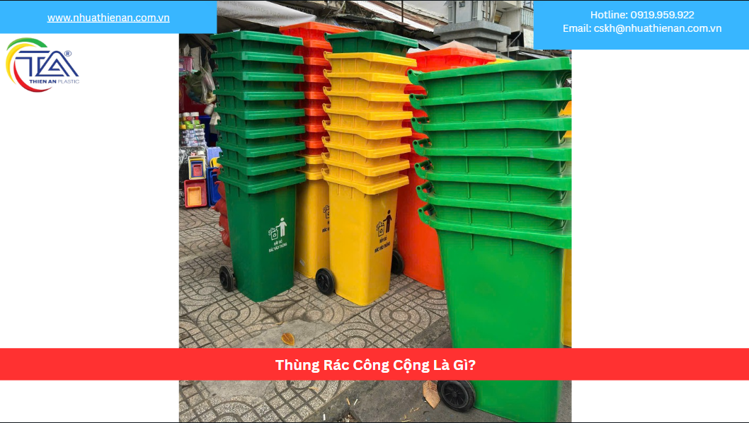 Thùng Rác Công Cộng Là Gì?