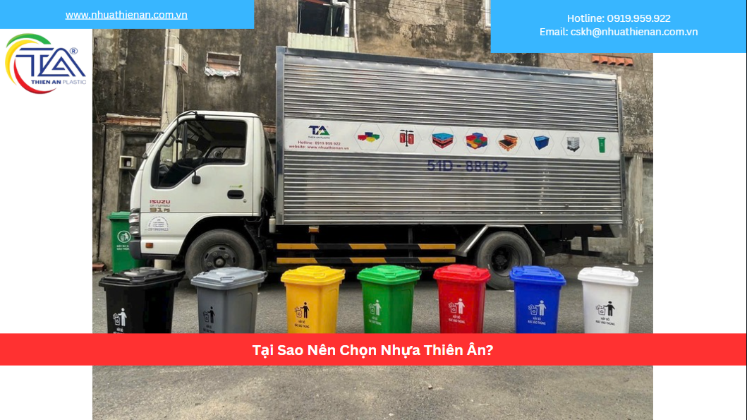 Tại Sao Nên Chọn Nhựa Thiên Ân?