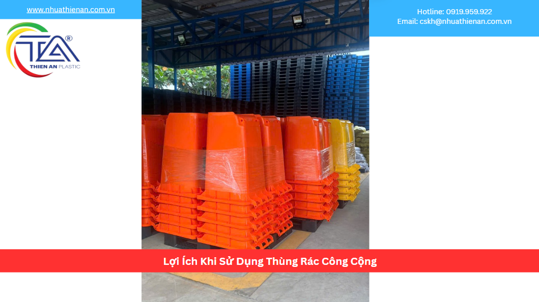 Lợi Ích Khi Sử Dụng Thùng Rác Công Cộng