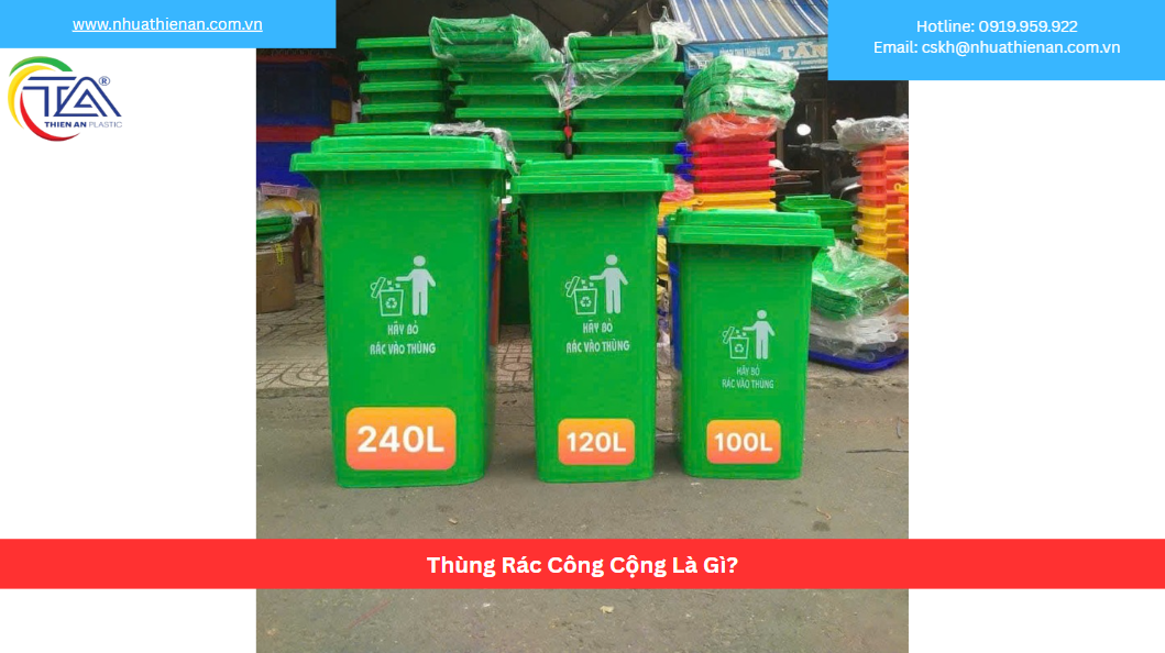 Thùng Rác Công Cộng Là Gì?