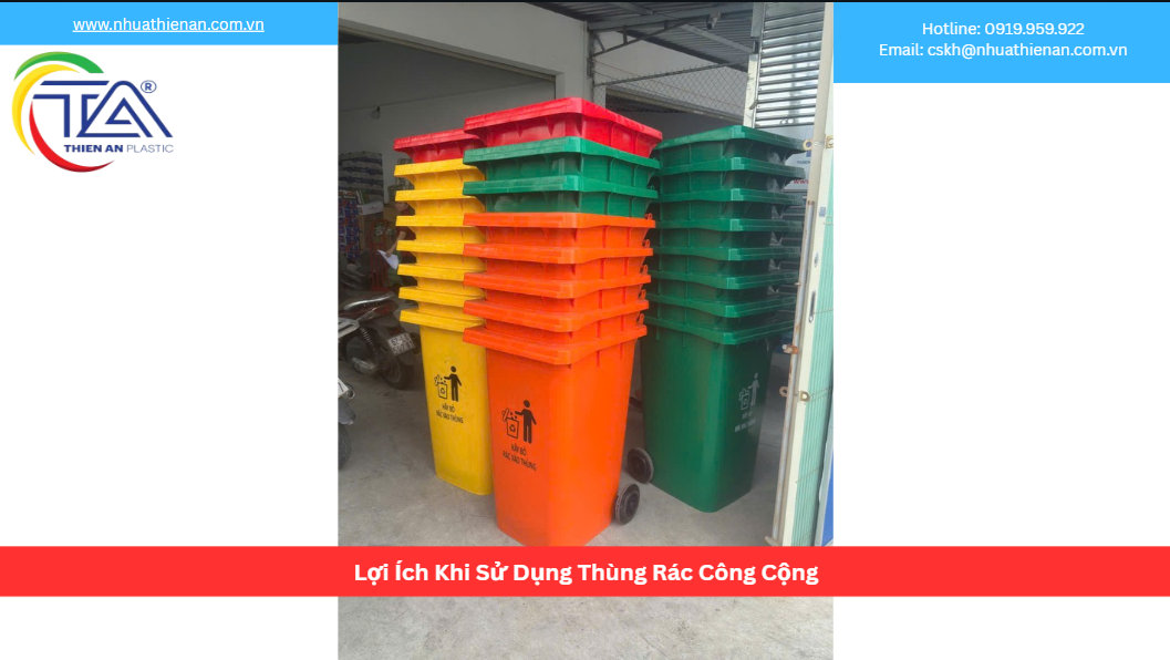 Lợi Ích Khi Sử Dụng Thùng Rác Công Cộng