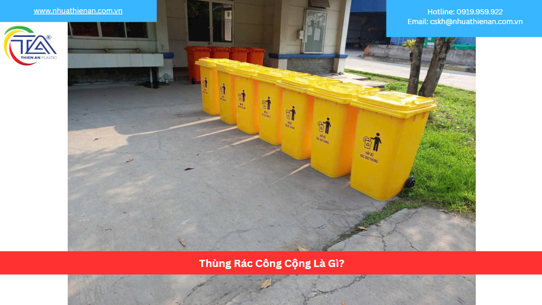 Thùng Rác Công Cộng Là Gì?
