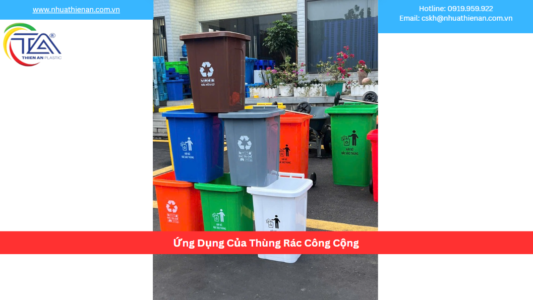 Ứng Dụng Của Thùng Rác Công Cộng